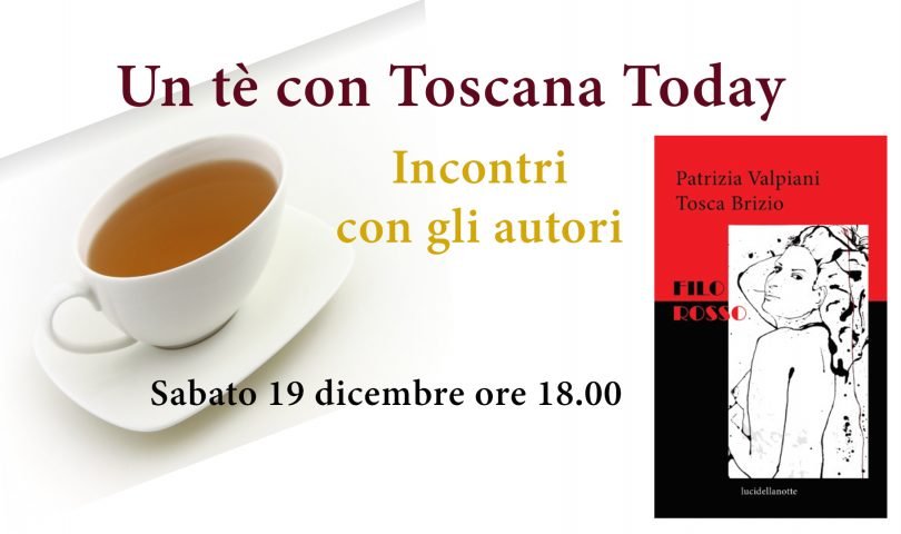 Un tè con Toscana Today - Patrizia Valpiani