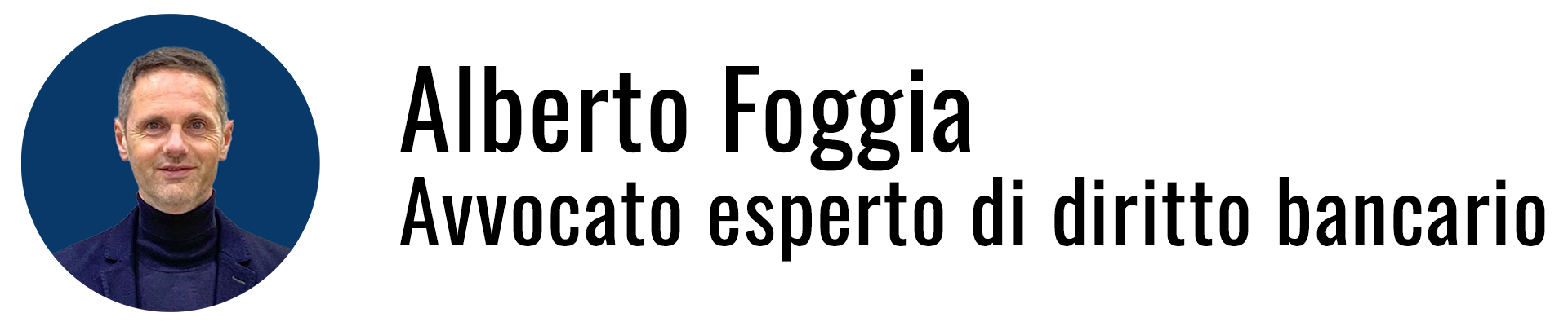 Alberto Foggia Avvocato esperto di Diritto Bancario